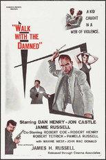 Walk With The Damned