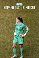 Untold: La storia di Hope Solo