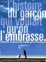 L'histoire du garçon qui voulait qu'on l'embrasse