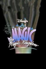 Disney's Magic in the Magic Kingdom