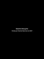 Entretien avec Babette Mangolte