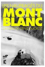 I Naufraghi Del Monte Bianco