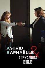Astrid, Raphaëlle e Alexandra