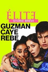 Elite Storie Brevi: Guzmán Caye Rebe