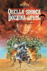 Quella sporca dozzina - Missione nei Balcani