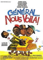 Général... nous voilà...!