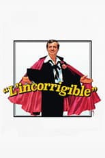 L'incorreggibile