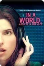 In a World... - Ascolta la mia voce
