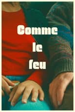 Comme le feu