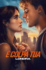 È colpa tua: Londra