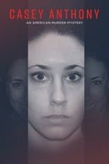 Casey Anthony - Un omicidio irrisolto