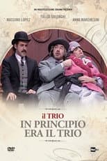 Il Trio - In principio era il Trio