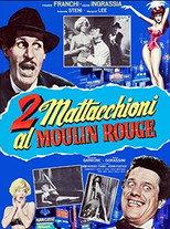 2 mattacchioni al Moulin Rouge