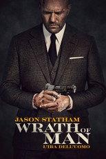 La furia di un uomo - Wrath of Man