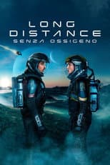Long Distance - Senza ossigeno