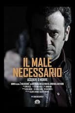Il Male Necessario