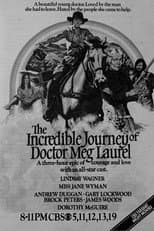 The Incredible Journey of Doctor Meg Laurel