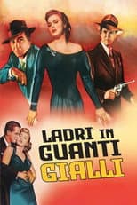 Ladri in guanti gialli