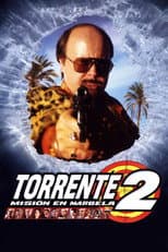 Torrente 2: Missione a Marbella