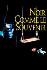 Noir comme le souvenir