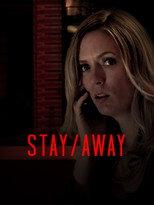Stay/Away
