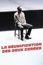 La Réunification des deux Corées