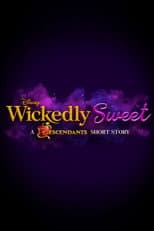 Wickedly Sweet: A Descendants Short Story
