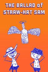 The Ballad of Straw-Hat Sam