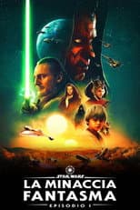 Star Wars: Episodio I - La minaccia fantasma