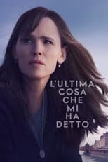 L'ultima cosa che mi ha detto