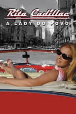 Rita Cadillac: A Lady do Povo