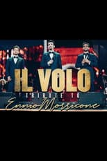 Il Volo: Tributo a Ennio Morricone 2021