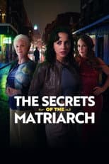 The Secrets of the Matriarch