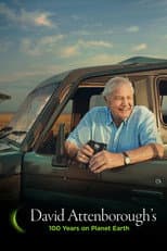 David Attenborough’s 100 Years on Planet Earth