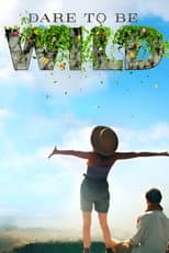 Dare to Be Wild