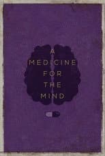 A Medicine for the Mind