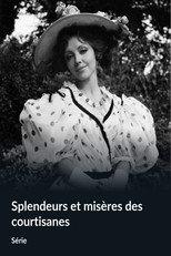 Splendeurs et misères des courtisanes