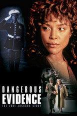 Dangerous Evidence: The Lori Jackson Story