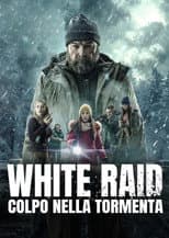 White Raid - Colpo nella tormenta