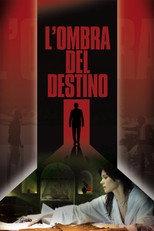 L'ombra Del Destino
