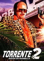 Torrente 2: Missione a Marbella