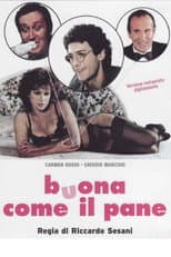 Buona come il pane
