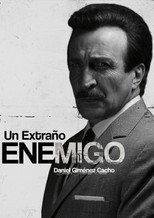 Un extrao enemigo