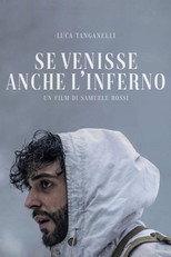 Se venisse anche l’inferno