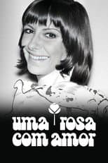 Uma Rosa com Amor