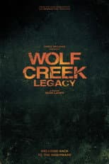 Wolf Creek: Legacy