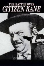 The Battle Over Citizen Kane - La sfida che segnò la storia del cinema