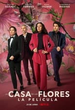 La casa de las flores - Il film