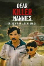 Dear Killer Nannies