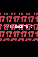 17 Agan: Going Back to 17
